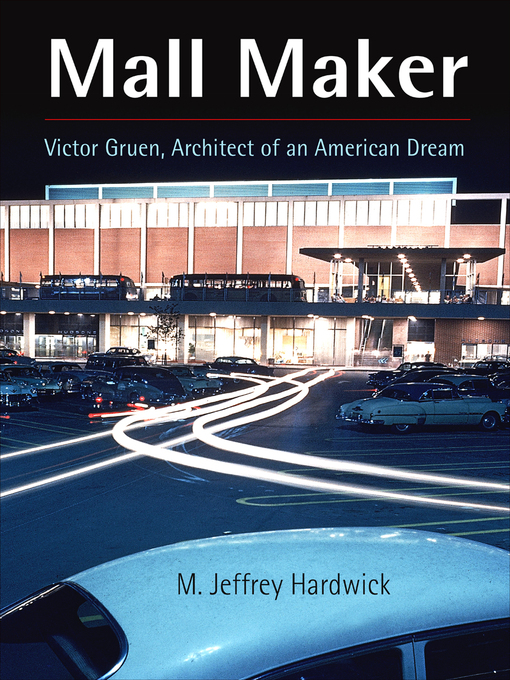 Title details for Mall Maker by M. Jeffrey Hardwick - Available